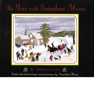 The Year with Grandma Moses