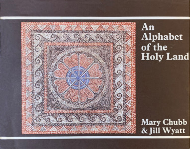 An Alphabet of the Holy Land