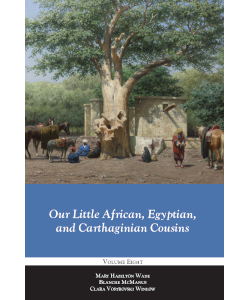 Our Little African, Egyptian, and Carthaginian Cousins