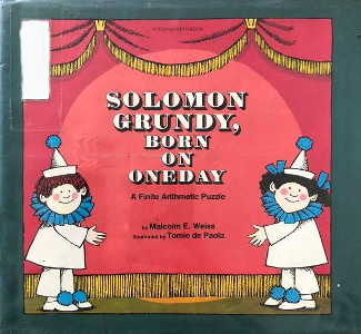 Solomon Grundy, Born on Oneday: A Finite Arithmetic Puzzle